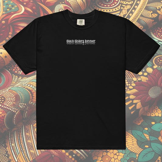 "Black History Forever" T-Shirt