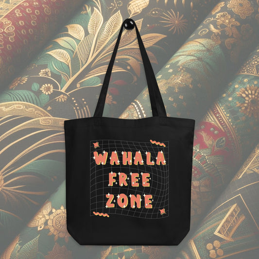 Wahala Free Zone Tote Bag